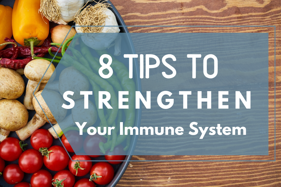Healthy Ways to strengthen your immune system